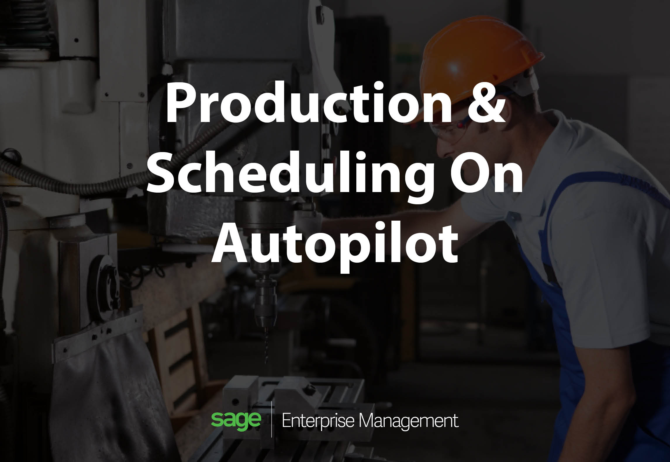 Production and Scheduling your manufacturing business on autopilot with Sage X3 (Sage Enterprise Management)